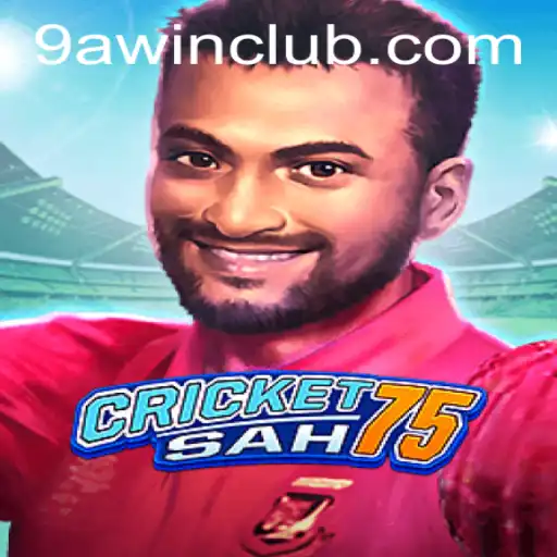 CricketSah75: A New Era in Gaming with 9awin