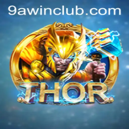 Discover the Thrilling World of THOR: Unleashing the Power of 9awin
