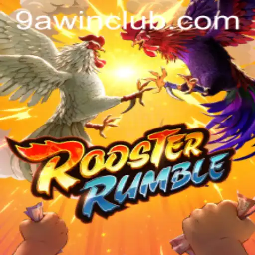 RoosterRumble: An In-Depth Look at the Thrilling Game by 9awin